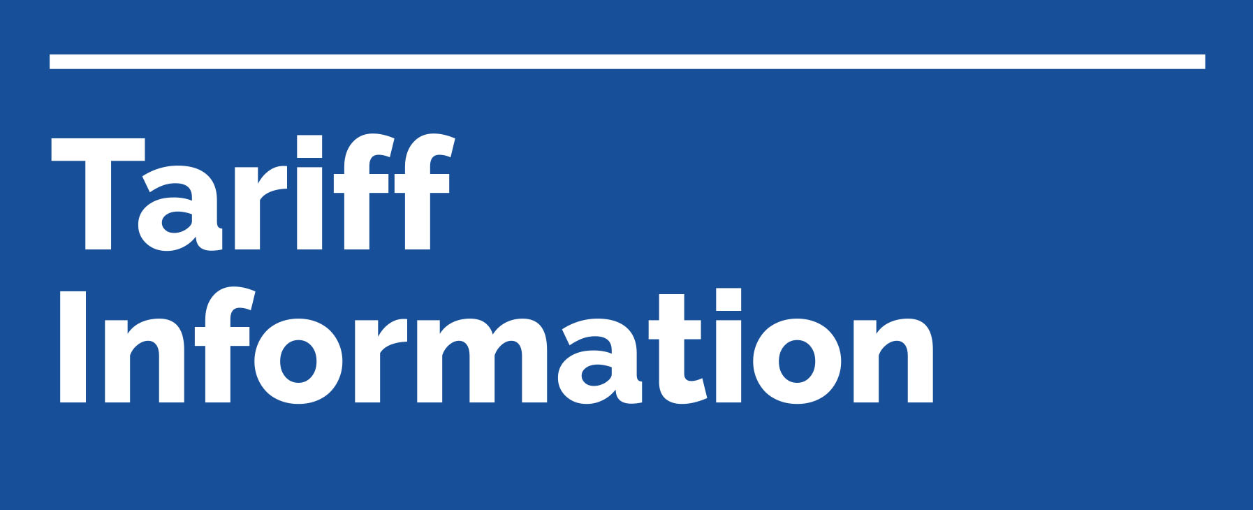 An update on tariff regulations.